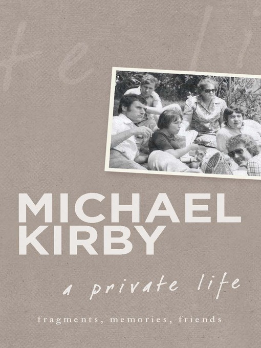 Title details for A Private Life by Michael Kirby - Available